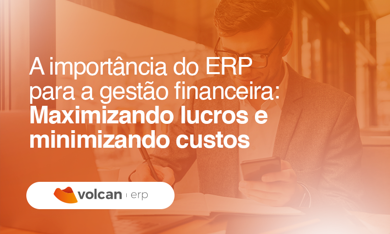 Importância do ERP para a gestão financeira